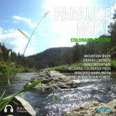 Colorado Nature - Paradise Noise